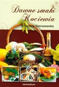 Polska książka : Dawne smak... - Krystyna Gierszewska