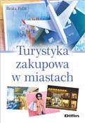 Turystyka ... - Beata Paliś -  foreign books in polish 
