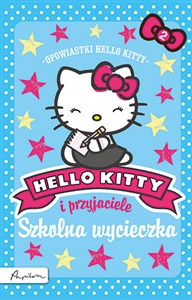 Obrazek Hello Kitty i przyjaciele Szkolna wycieczka