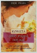 Polska książka : Kobieta ja... - Debi Pearl