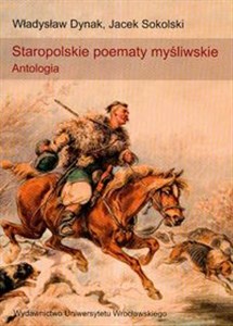Picture of Staropolskie poematy myśliwskie Antologia