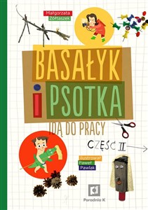 Picture of Basałyk i Psotka idą do pracy II