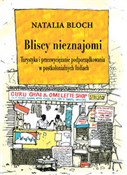 Bliscy nie... - Natalia Bloch -  foreign books in polish 
