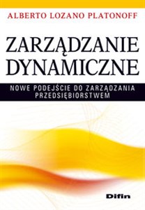 Obrazek Zarządzanie dynamiczne Nowe podejście do zarządzania przedsiębiorstwem