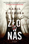 Zobacz : Zło w nas - Kamil Piechura