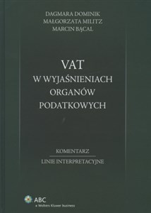 Obrazek VAT w wyjaśnieniach organów podatkowych