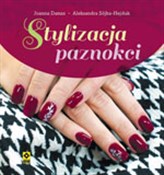Polska książka : Stylizacja... - Aleksandra Sójka-Hejduk, Joanna Damsz