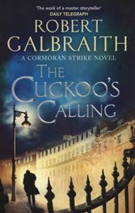 Obrazek The Cuckoo's Calling A Cormoran Strike novel