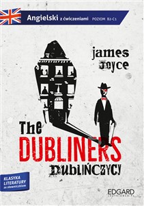 Picture of The Dubliners Dublińczycy Adaptacja klasyki literatury z ćwiczeniami
