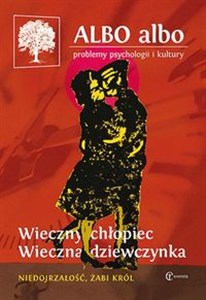 Picture of ALBO albo Problemy psychologii i kultury Wieczny chłopiec, wieczna dziewczynka 2/2018 (66)
