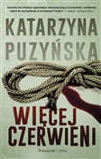 Książka : Więcej cze... - Katarzyna Puzyńska