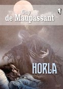 Polska książka : Horla - Guy de Maupassant