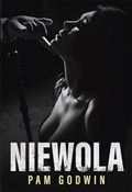 Niewola - Pam Godwin -  foreign books in polish 