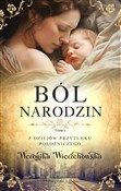 Ból narodz... - Weronika Wierzchowska -  Polish Bookstore 