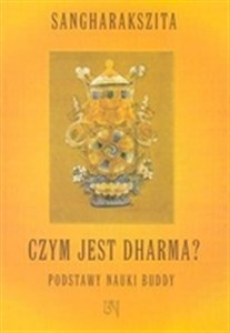 Picture of Czym jest Dharma Podstawy nauki buddy