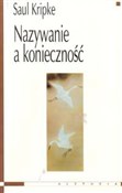Nazywanie ... - Saul Kripke -  Polish Bookstore 