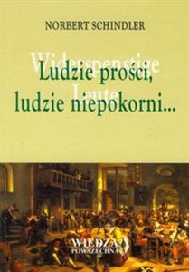 Obrazek Ludzie prości, ludzie niepokorni...