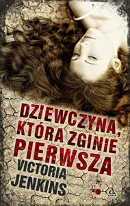 Picture of Dziewczyna która zginie pierwsza