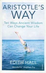 Picture of Aristotle’s Way Ten Ways Ancient Wisdom Can Change Your Life