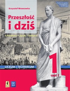 Picture of Przeszłość i dziś Język polski 1 Podręcznik Część 2 Zakres podstawowy i rozszerzony Liceum i technikum