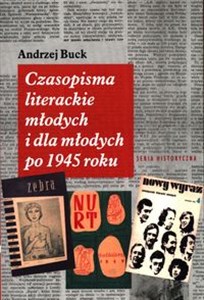 Obrazek Czasopisma literackie młodych i dla młodych po 1945 roku