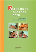 Książka : Alergiczne... - Ewa Bogacka, Janusz Czajkowski, Józef Małolepszy
