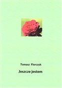 Jeszcze je... - Tomasz Florczyk -  books from Poland