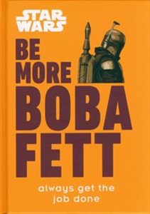 Obrazek Be More Boba Fett