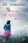 Nadzieja w... - Joanna Jax, Magdalena Witkiewicz -  foreign books in polish 