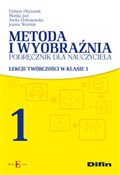 Metoda i w... - Elżbieta Płóciennik, Monika Just, Anetta Dobrakowska, Joanna Woźniak -  books in polish 