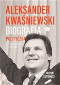 Książka : Aleksander... - Michał Sutowski