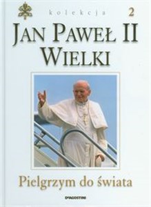 Obrazek Jan Paweł II Wielki Pielgrzym do świata tom 2