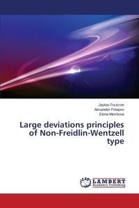 Picture of Large deviations principles of Non-Freidlin-Wentzell type