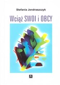 polish book : Wciąż swoi... - Stefania Jendraszczyk