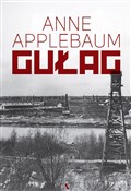 Gułag - Anne Applebaum -  Polish Bookstore 