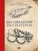 365 obiadó... - Lucyna Ćwierczakiewiczowa - Ksiegarnia w UK