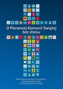 Obrazek O Pierwszej Komunii Świętej bez stresu