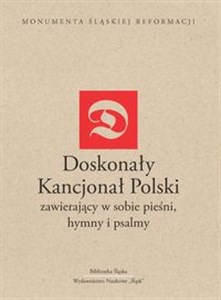 Picture of Doskonały Kancjonał Polski zawiera w sobie pieśni, hymny i psalmy