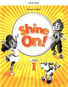 Picture of Shine On! 1 Zeszyt ćwiczeń Szkoła podstawowa
