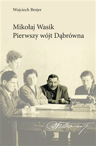 Picture of Mikołaj Wąsik pierwszy wójt Dąbrówna