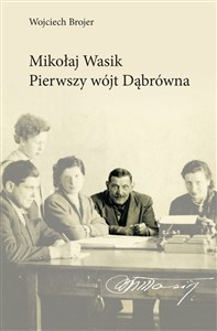 Obrazek Mikołaj Wąsik pierwszy wójt Dąbrówna