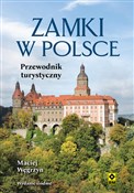 Zamki w Po... - Maciej Węgrzyn -  books from Poland