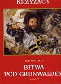 Polska książka : Krzyżacy B... - Henryk Sienkiewicz, Jan Matejko