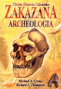 Picture of Zakazana archeologia Ukryta Historia Człowieka