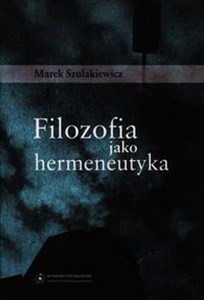 Picture of Filozofia jako hermeneutyka