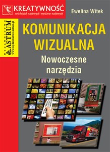 Picture of Komunikacja wizualna Nowoczesne narzędzia