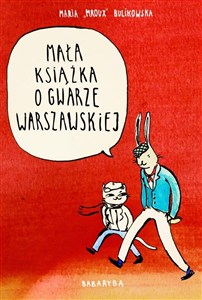 Obrazek Mała książka o gwarze warszawskiej