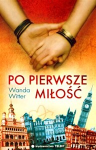 Picture of Po pierwsze miłość