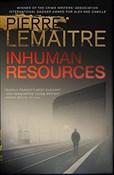 Inhuman Re... - Pierre Lemaitre -  books in polish 