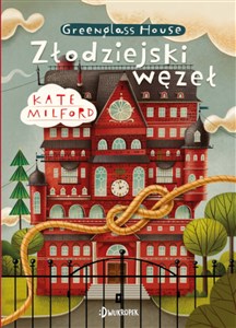 Obrazek Złodziejski węzeł Greenglass House Tom 4